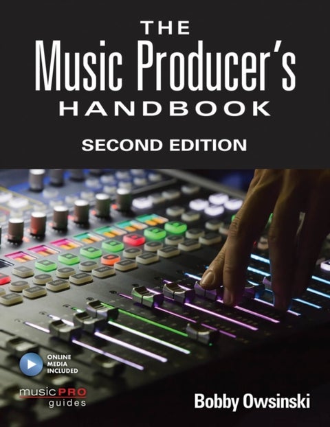 The Music Producer's Handbook - Includes Online Resource