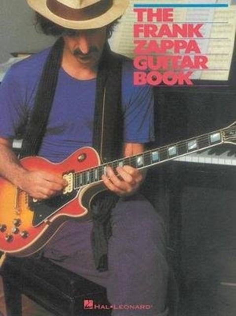 The Frank Zappa Guitar Book - Transcribed by and Featuring an Introduction by Steve Vai