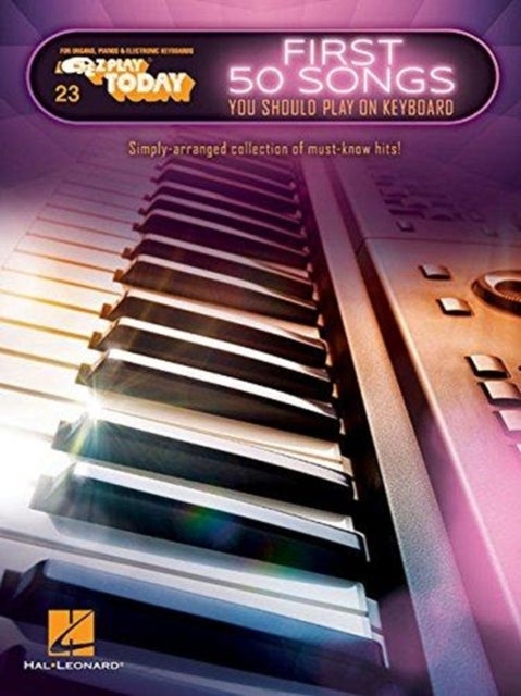 First 50 Songs You Should Play on Keyboard - You Should Play on Keyboard