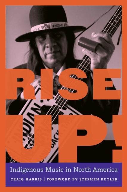 Rise Up! - Indigenous Music in North America