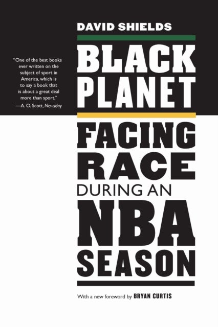 Black Planet - Facing Race During an NBA Season
