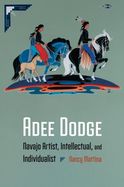 Adee Dodge - Navajo Artist, Intellectual, and Individualist