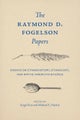 The Raymond D. Fogelson Papers