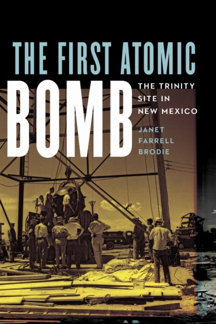 The First Atomic Bomb - The Trinity Site in New Mexico