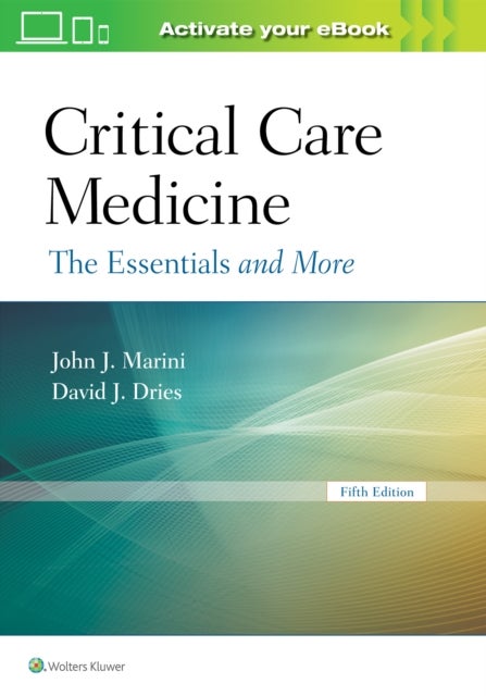 Critical Care Medicine - The Essentials and More