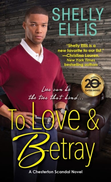 To Love & Betray - A Chesterton Scandal Novel #4