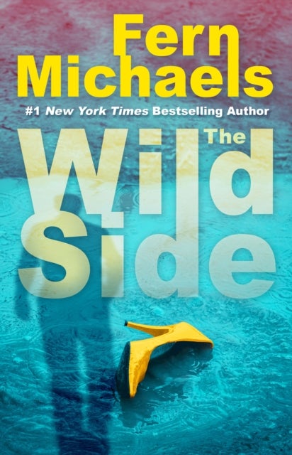 The Wild Side - A Gripping Novel of Suspense