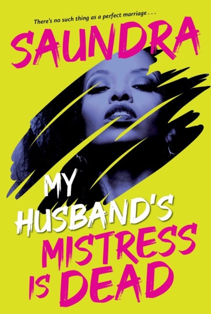 My Husband?s Mistress Is Dead