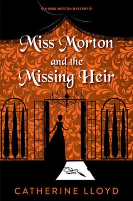 Miss Morton and the Missing Heir