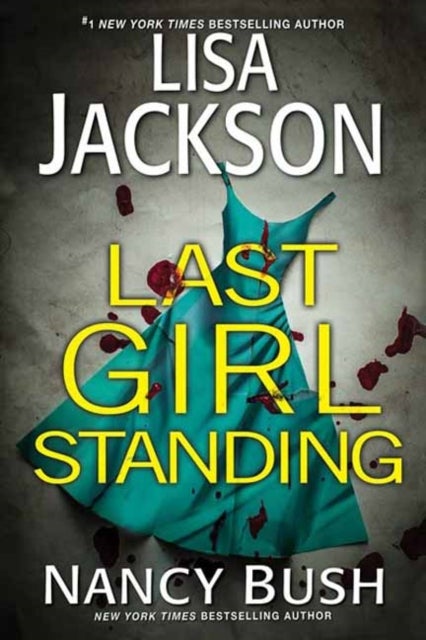 Last Girl Standing - A Novel of Suspense