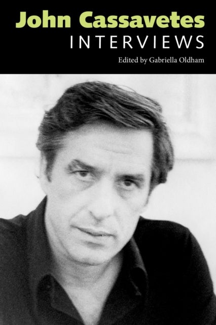 John Cassavetes - Interviews