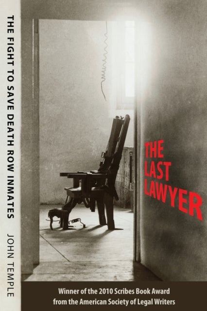 The Last Lawyer - The Fight to Save Death Row Inmates