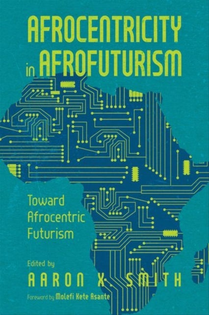 Afrocentricity in AfroFuturism - Toward Afrocentric Futurism