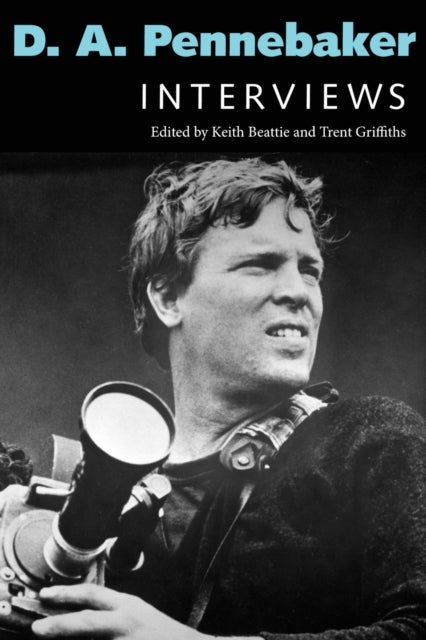 D. a. Pennebaker - Interviews