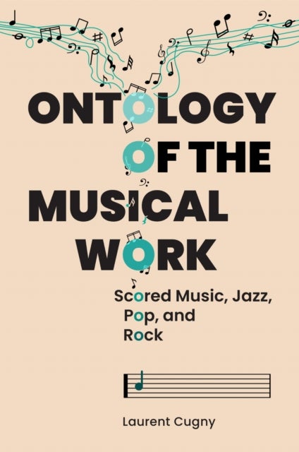 Ontology of the Musical Work - Scored Music, Jazz, Pop, and Rock