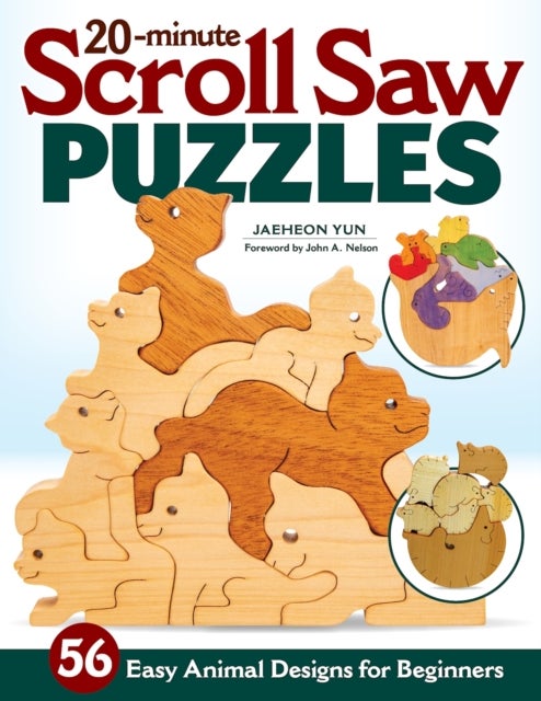 20-Minute Scroll Saw Puzzles - 56 Easy Animal Designs for Beginners