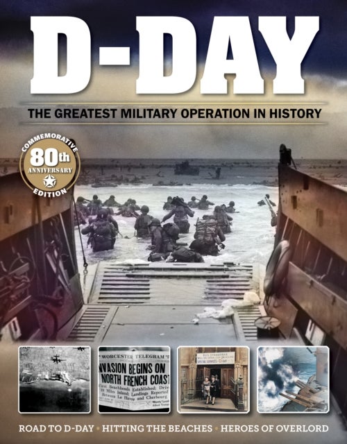 D-Day - The Greatest Military Operation in History