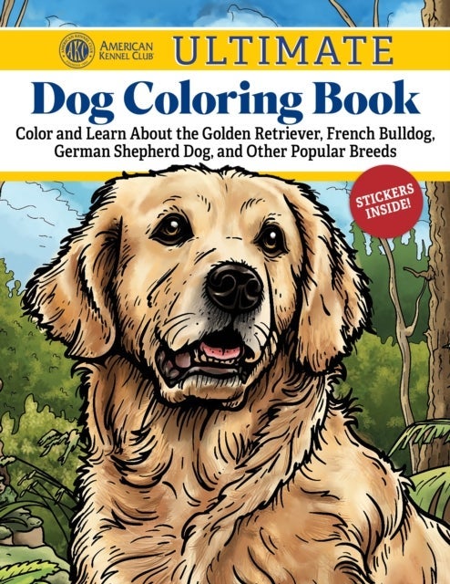 AKC Ultimate Dog Coloring Book
