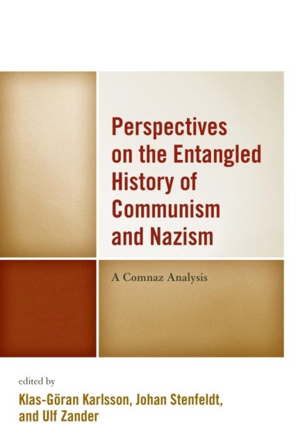 Perspectives on the Entangled History of Communism and Nazism - A Comnaz Analysis