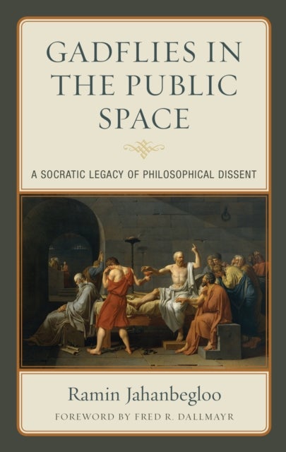 Gadflies in the Public Space - A Socratic Legacy of Philosophical Dissent