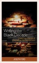 Writing the Black Decade