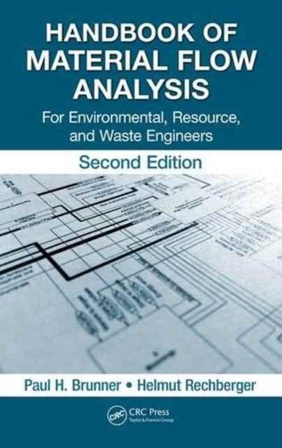 Handbook of Material Flow Analysis - For Environmental, Resource, and Waste Engineers, Second Edition
