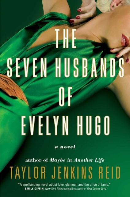 Seven Husbands of Evelyn Hugo - A Novel