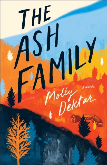 Ash Family - A Novel
