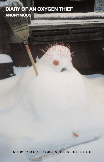 The Diary of an Oxygen Thief