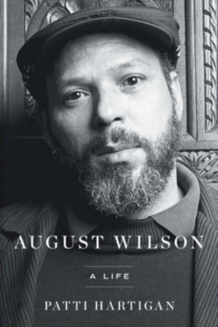 August Wilson - A Life