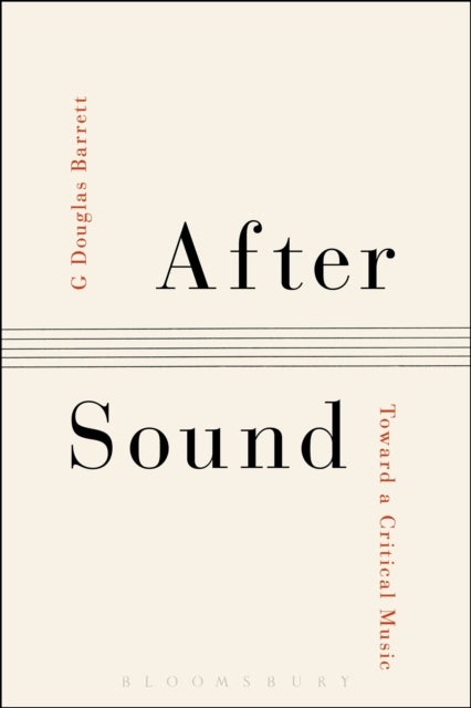 After Sound - Toward a Critical Music