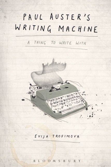 Paul Auster's Writing Machine - A Thing to Write With