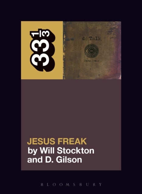 dc Talk¿s Jesus Freak