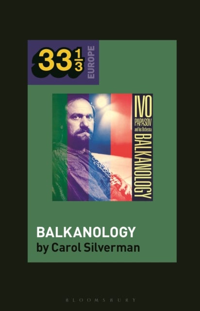 Ivo Papazov¿s Balkanology
