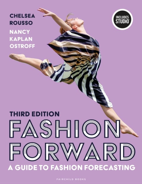 Fashion Forward - A Guide to Fashion Forecasting