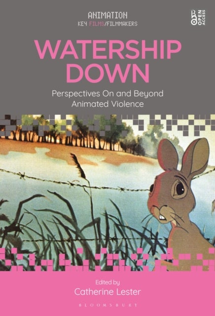 Watership Down - Perspectives On and Beyond Animated Violence