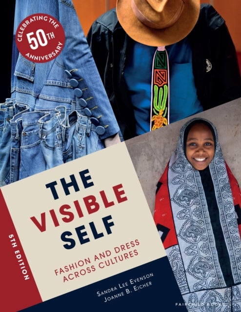 The Visible Self - Fashion and Dress Across Cultures