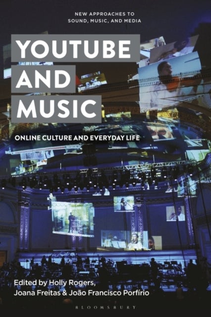 YouTube and Music - Online Culture and Everyday Life