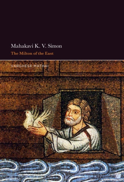 Mahakavi K. V. Simon - The Milton of the East