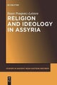 Religion and Ideology in Assyria