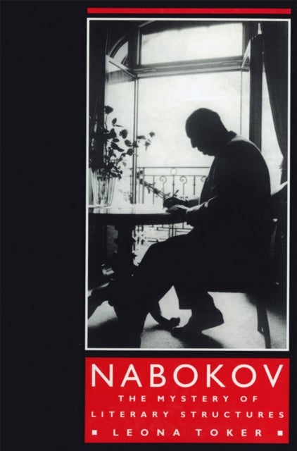 Nabokov - The Mystery of Literary Structures