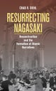 Resurrecting Nagasaki