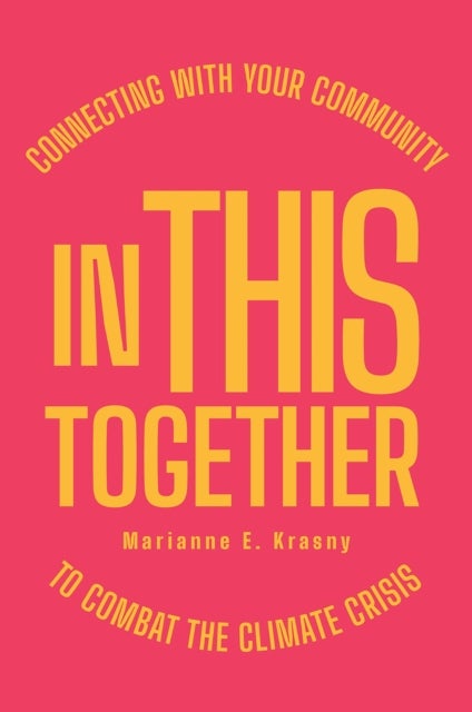 In This Together - Connecting with Your Community to Combat the Climate Crisis