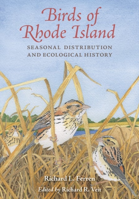 Birds of Rhode Island - Seasonal Distribution and Ecological History