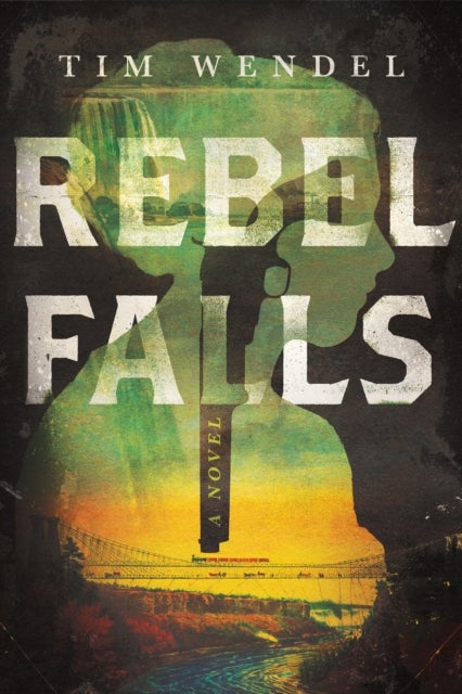 Rebel Falls - A Novel