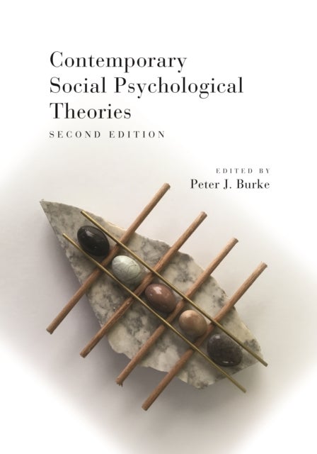 Contemporary Social Psychological Theories - Second Edition