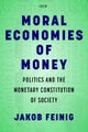 Moral Economies of Money