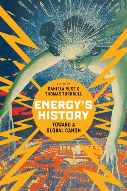 Energy's History - Toward a Global Canon