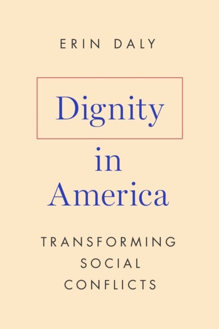 Dignity in America - Transforming Social Conflicts