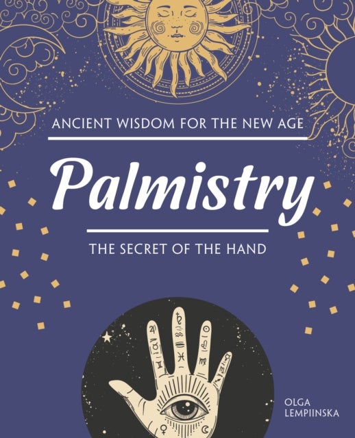 Palmistry - The Secret of the Hand